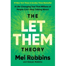The Let Them Theory - Mel Robbins - Книга про свободу від думки інших